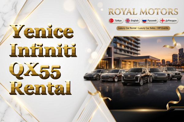 Yenice Infiniti QX55 Rental