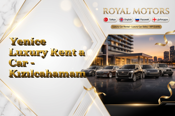 Yenice Luxury Rent a Car - Kızılcahamam