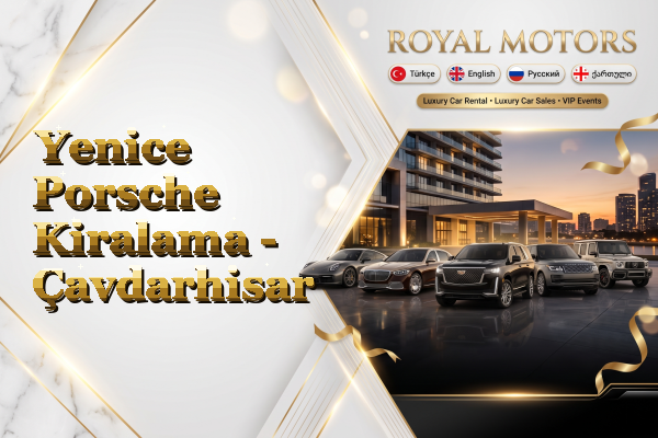Yenice Porsche Kiralama - Çavdarhisar