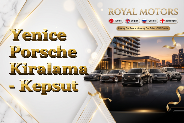 Yenice Porsche Kiralama - Kepsut