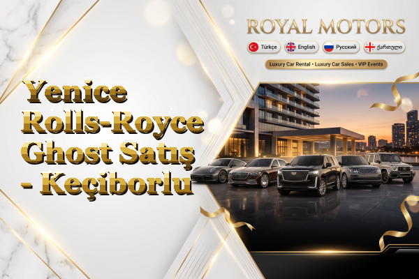 Yenice Rolls-Royce Ghost Satış - Keçiborlu