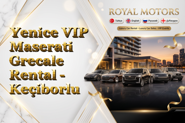 Yenice VIP Maserati Grecale Rental - Keçiborlu