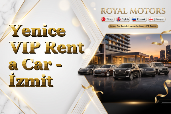 Yenice VIP Rent a Car - İzmit