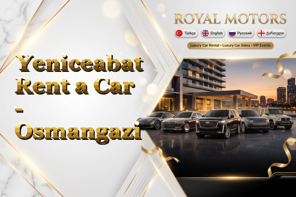 Yeniceabat Rent a Car - Osmangazi