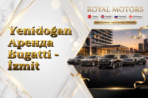 Yenidoğan Аренда Bugatti - İzmit