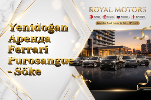 Yenidoğan Аренда Ferrari Purosangue - Söke