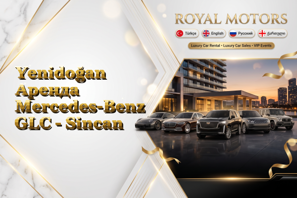 Yenidoğan Аренда Mercedes-Benz GLC - Sincan