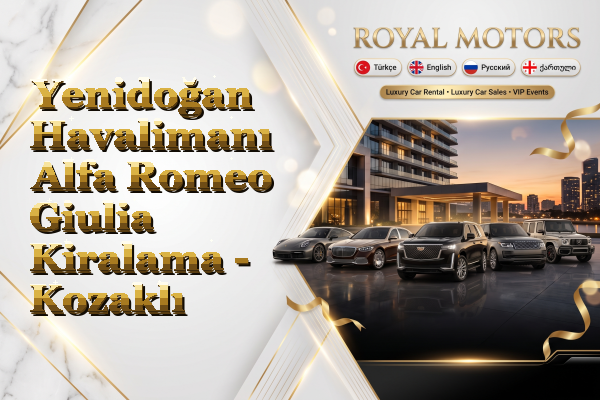 Yenidoğan Havalimanı Alfa Romeo Giulia Kiralama - Kozaklı