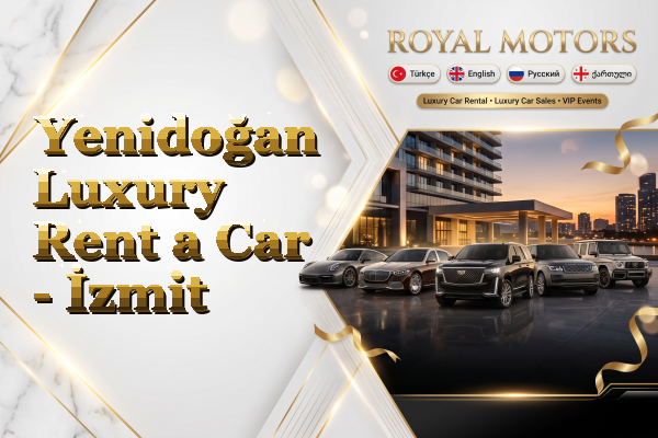 Yenidoğan Luxury Rent a Car - İzmit
