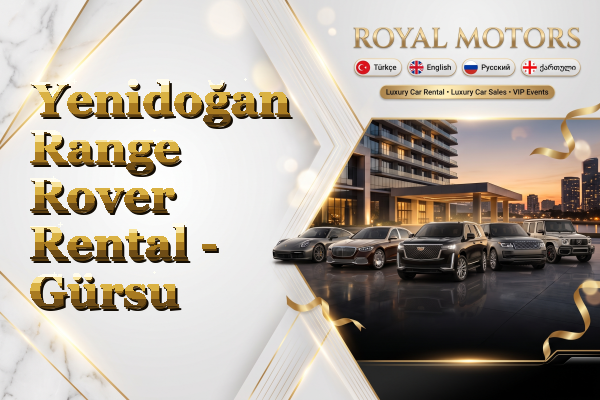 Yenidoğan Range Rover Rental - Gürsu