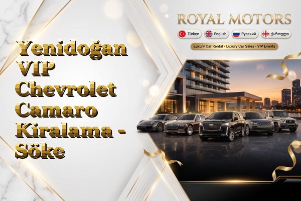 Yenidoğan VIP Chevrolet Camaro Kiralama - Söke