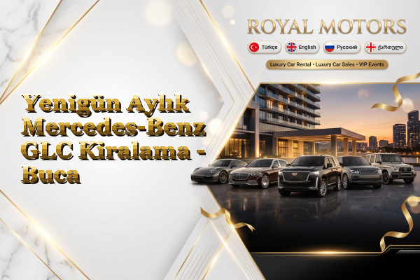 Yenigün Aylık Mercedes-Benz GLC Kiralama - Buca