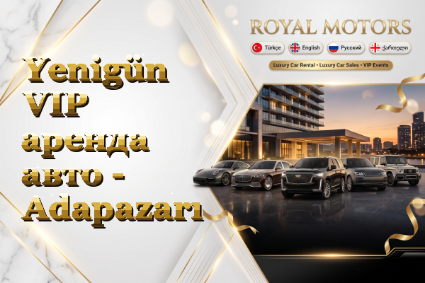 Yenigün VIP аренда авто - Adapazarı