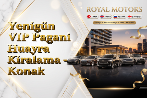 Yenigün VIP Pagani Huayra Kiralama - Konak