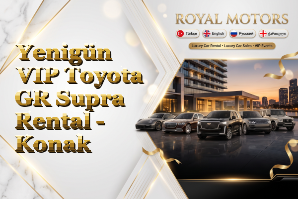 Yenigün VIP Toyota GR Supra Rental - Konak