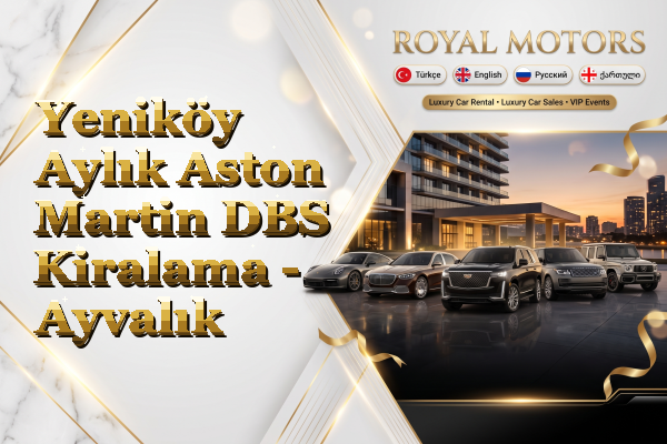Yeniköy Aylık Aston Martin DBS Kiralama - Ayvalık