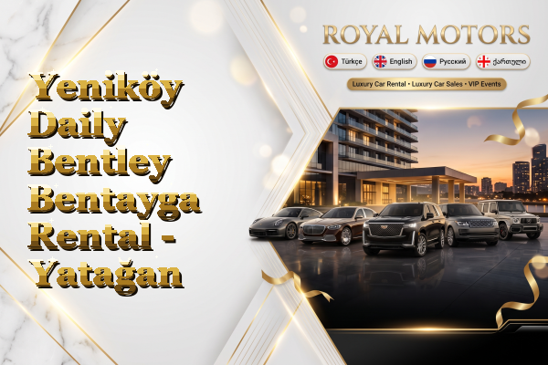 Yeniköy Daily Bentley Bentayga Rental - Yatağan