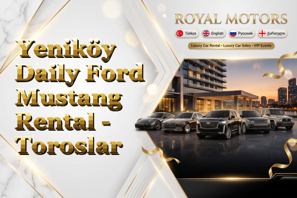 Yeniköy Daily Ford Mustang Rental - Toroslar