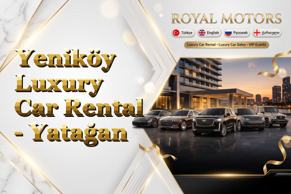 Yeniköy Luxury Car Rental - Yatağan