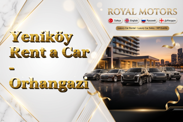 Yeniköy Rent a Car - Orhangazi