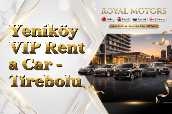 Yeniköy VIP Rent a Car - Tirebolu