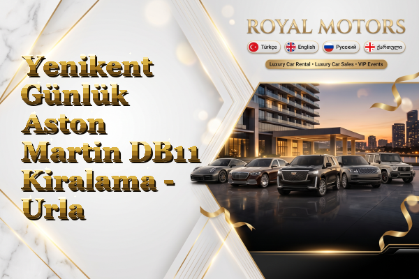 Yenikent Günlük Aston Martin DB11 Kiralama - Urla