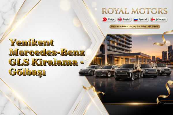 Yenikent Mercedes-Benz GLS Kiralama - Gölbaşı