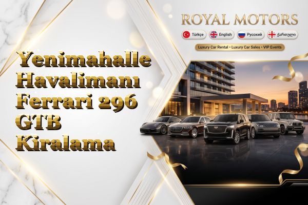 Yenimahalle Havalimanı Ferrari 296 GTB Kiralama
