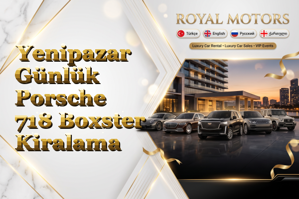 Yenipazar Günlük Porsche 718 Boxster Kiralama