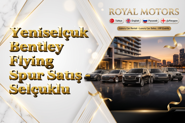 Yeniselçuk Bentley Flying Spur Satış - Selçuklu