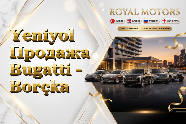 Yeniyol Продажа Bugatti - Borçka