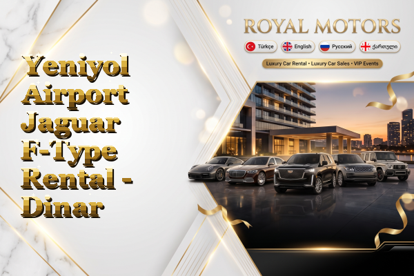 Yeniyol Airport Jaguar F-Type Rental - Dinar
