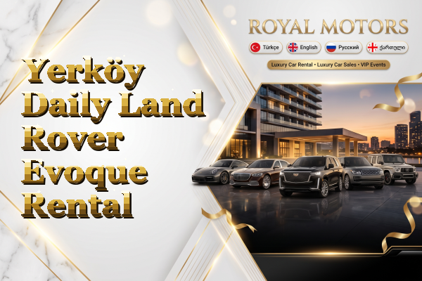 Yerköy Daily Land Rover Evoque Rental
