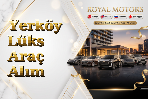 Yerköy Lüks Araç Alım