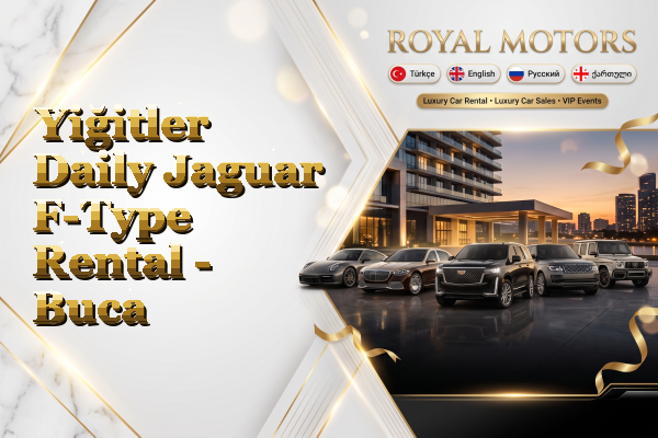 Yiğitler Daily Jaguar F-Type Rental - Buca