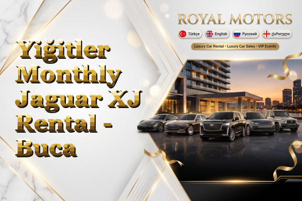 Yiğitler Monthly Jaguar XJ Rental - Buca