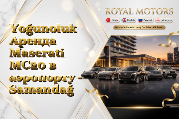 Yoğunoluk Аренда Maserati MC20 в аэропорту - Samandağ