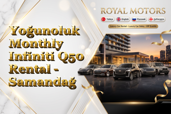 Yoğunoluk Monthly Infiniti Q50 Rental - Samandağ