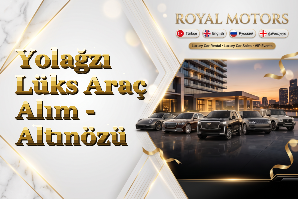 Yolağzı Lüks Araç Alım - Altınözü