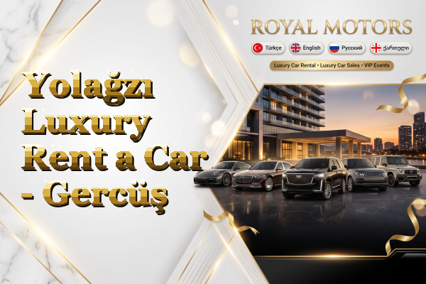 Yolağzı Luxury Rent a Car - Gercüş