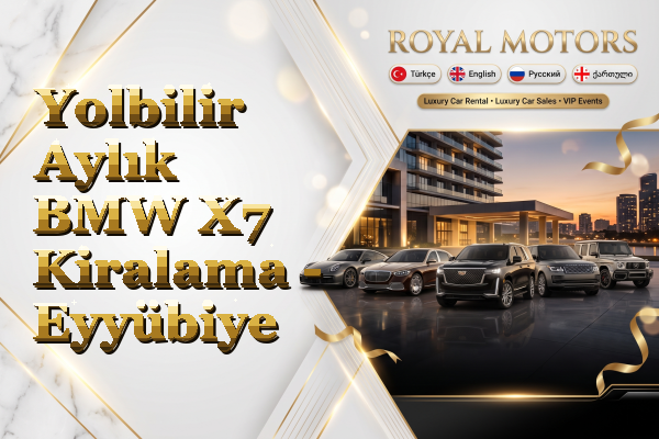 Yolbilir Aylık BMW X7 Kiralama - Eyyübiye