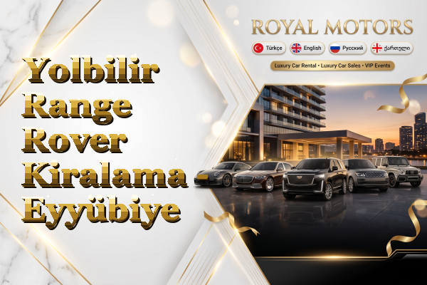 Yolbilir Range Rover Kiralama - Eyyübiye