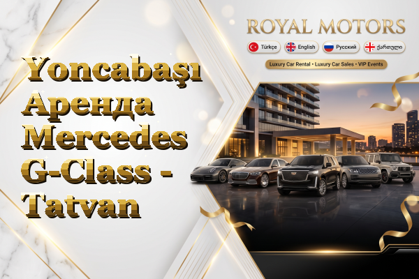 Yoncabaşı Аренда Mercedes G-Class - Tatvan