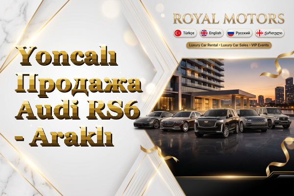 Yoncalı Продажа Audi RS6 - Araklı