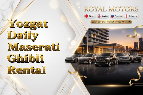 Yozgat Daily Maserati Ghibli Rental