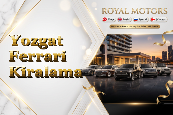 Yozgat Ferrari Kiralama