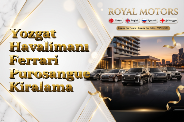 Yozgat Havalimanı Ferrari Purosangue Kiralama