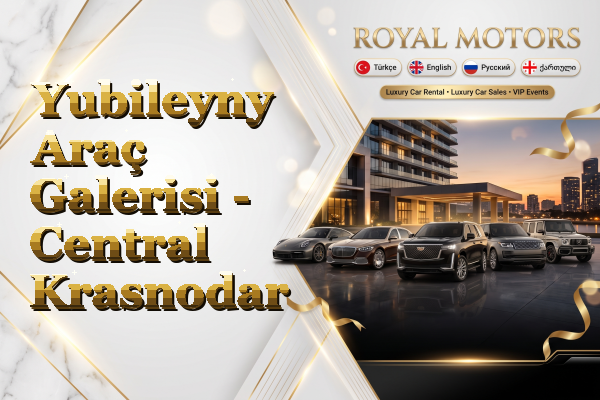 Yubileyny Araç Galerisi - Central Krasnodar
