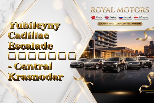 Yubileyny Cadillac Escalade გაყიდვა - Central Krasnodar