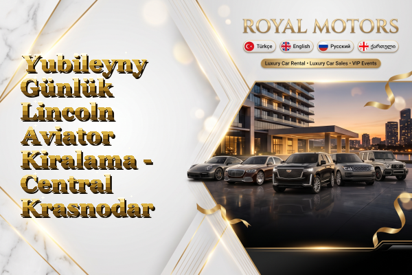 Yubileyny Günlük Lincoln Aviator Kiralama - Central Krasnodar